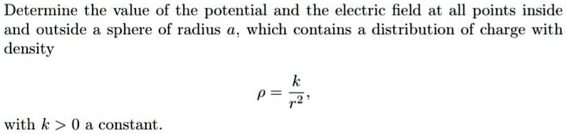 Determine the value of the potential and the electric field at all ...