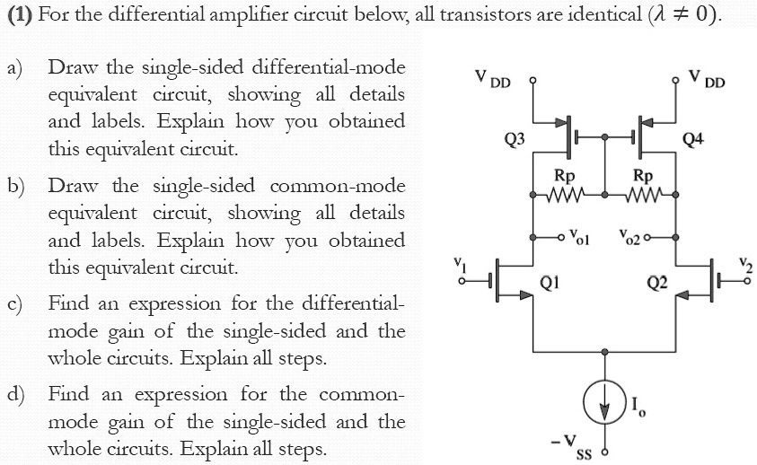 SOLVED For the differential amplifier circuit below, all transistors