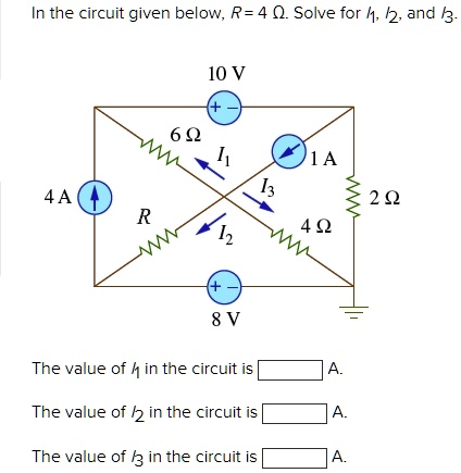 SOLVED: In the circuit given below, R = 4Î©. Solve for A, I1, and I2 ...