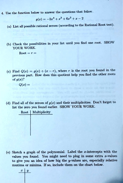 Solved Usc Thc Function low Answer The Qucstions That Follox 9 T 1 A List All Possible Rational Zerocs According To Thc Rational Root Test Check The Possibilitics In Your List Until Tou Find