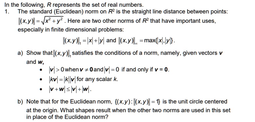 SOLVED: In the following, R represents the set of real numbers_ The ...