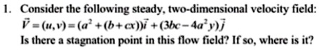 consider the following steady two dimensional velocity field is there a ...