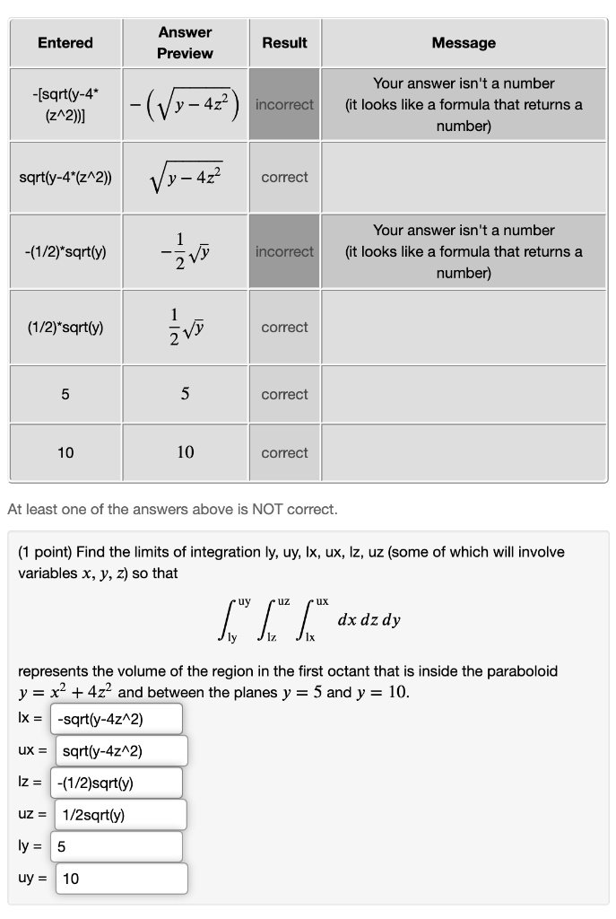 Solved Answer Preview Entered Result Message Your Answer Isn T A Number Sqrtly 4 Z 2 422 Incorrect It Looks Like A Formula That Returns A Number Sqrtly 4 Z 2 Y 422 Correct Your Answer Isn T A