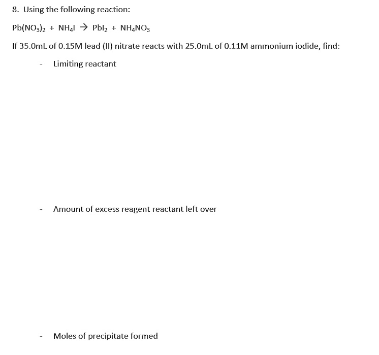 SOLVED Using the following reaction Pb(NO3)2 + 2NH4I PbI2 + 2NH4NO3
