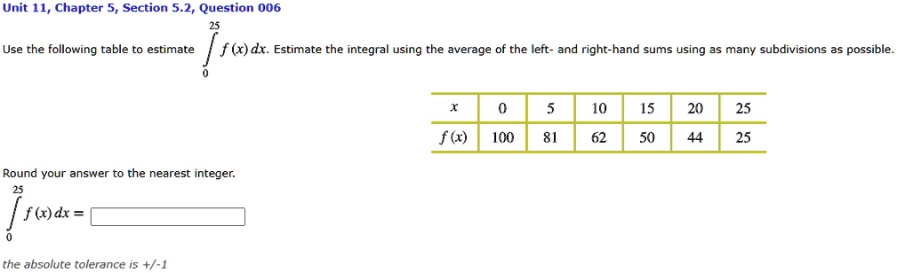 SOLVED: Unit 11, Chapter 5, Section 5.2, Question 006 Use the following ...