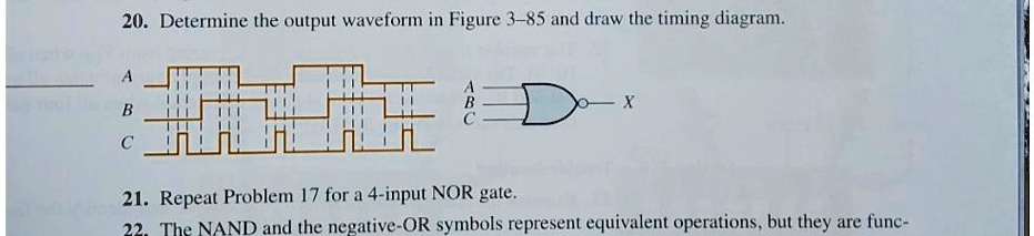 20. Determine the output waveform in Figure 3-85 and draw the timing ...