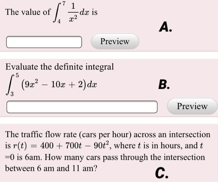 SOLVED: The value of dx is 22. A Preview Evaluate the definite integral ...