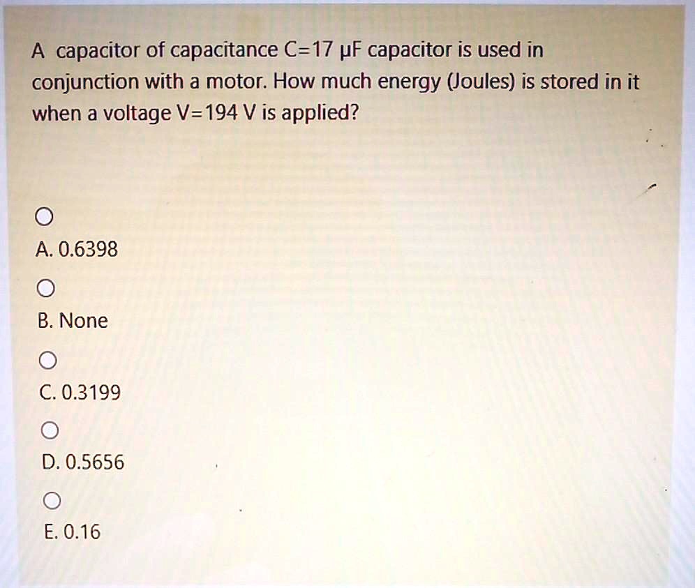 SOLVED A capacitor of capacitance C=17 UF capacitor is used in