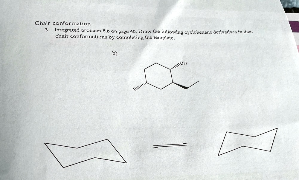 SOLVED Chair conformation chair conformations by completing the