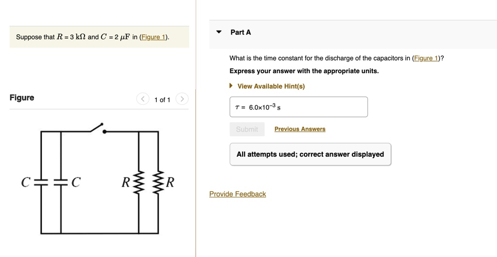 Suppose that R = 3 kΩ and C = 2 μ F in (Figure 1). Figure C = C R R ...