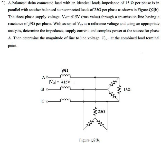 SOLVED: A balanced delta-connected load with identical load impedance ...