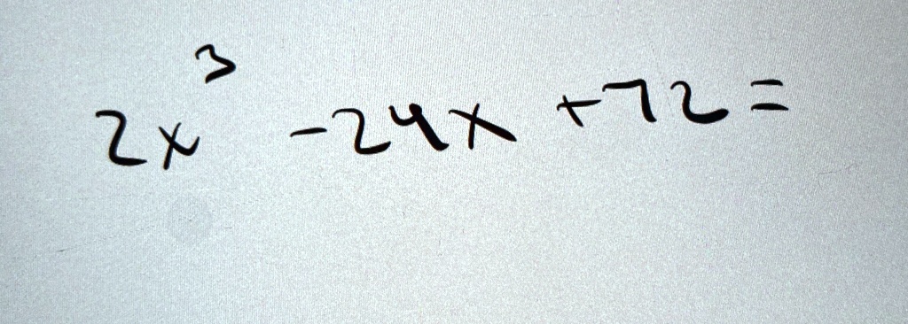 2x^3 - 24x + 72 =