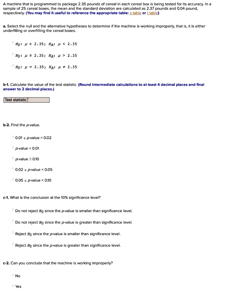 SOLVED: A machine that is programmed to package 2.35 pounds of cereal ...