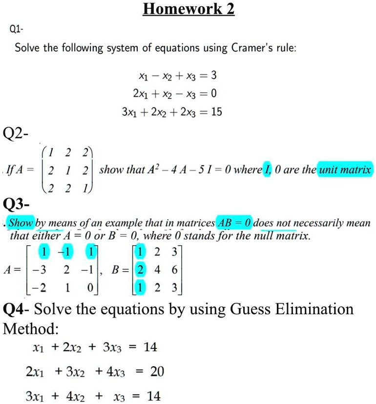 SOLVED Homework 2 Q1 Solve The Following System Of Equations Using 