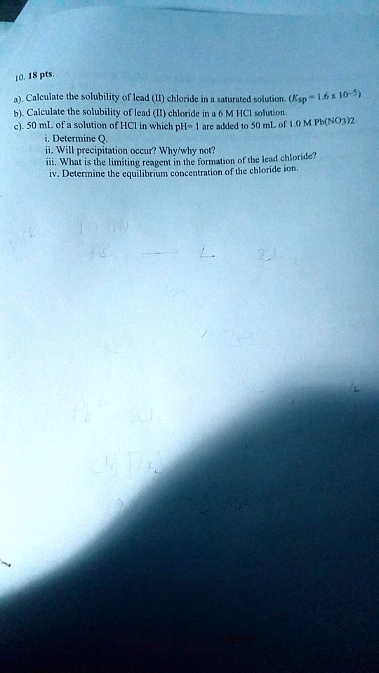 SOLVED 4) Calculate the solubility of lead (II) chloride in a