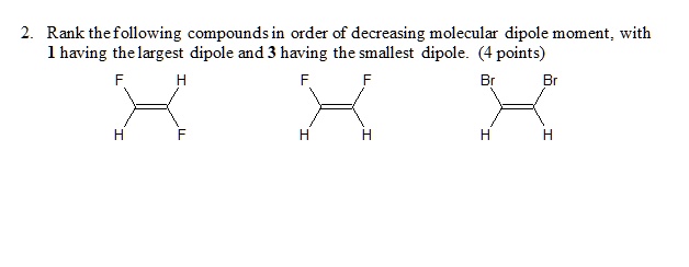 solved-rank-the-following-compounds-in-order-of-decreasing-molecular