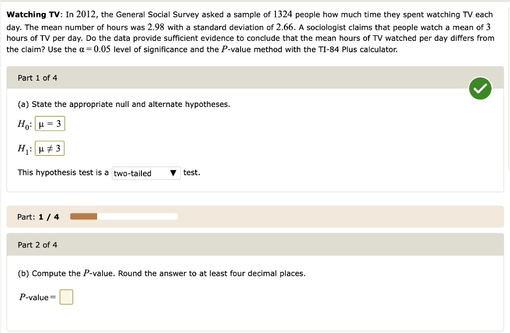 Watching TV: In 2012, The General Social Survey Asked A Sample Of 1324 ...