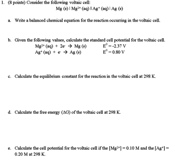 SOLVED(8 points) Consider the following voltaic cell Mg (s) Mg?+ (aq