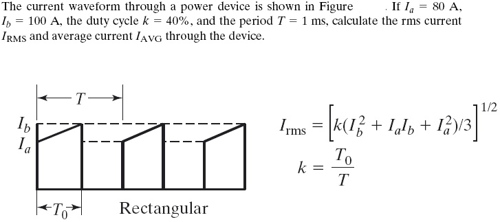 The current waveform through a power device is shown in Figure If Ia ...