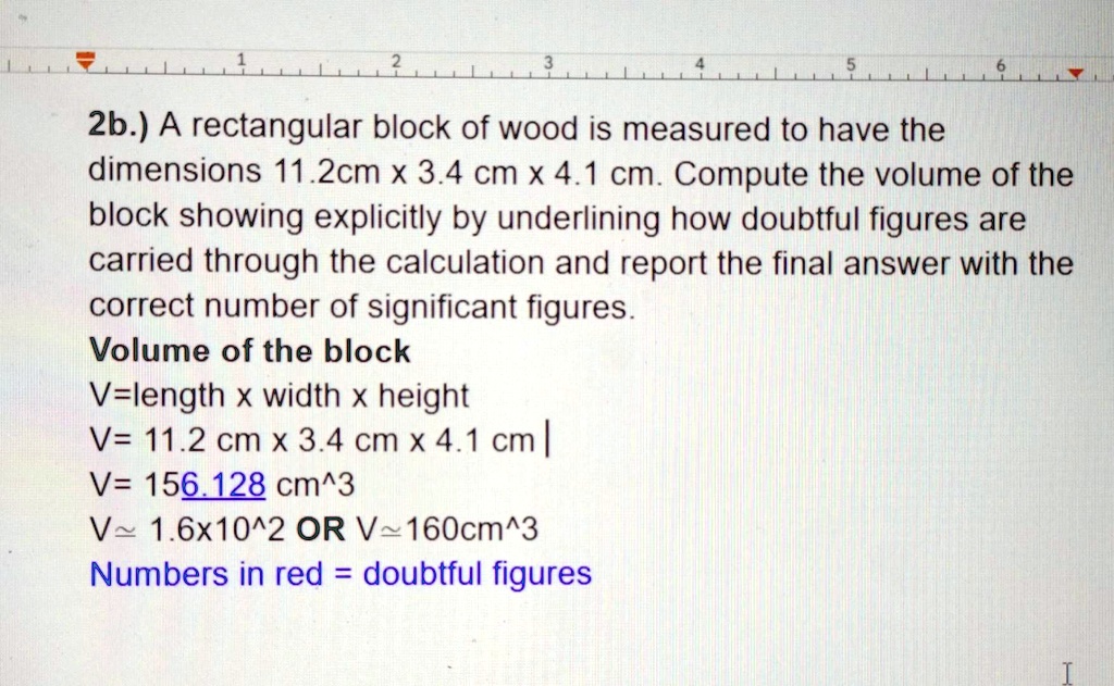 2b.) A rectangular block of wood is measured to have the dimensions 11 ...