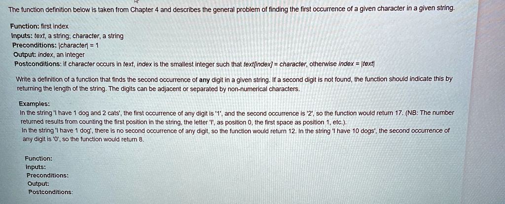 the function definition below is taken from chapter 4 and describes the general problem of finding the first occurrence of a given character in a given string function first index inputs tex 45315