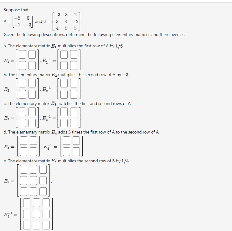 SOLVED: Suppose That: A=[ -2 5 -1 -3 ] And B=[ -3 3 2 3 4 -2 4 5 5 ...