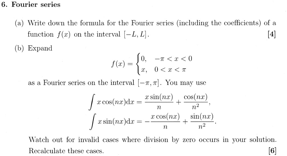 SOLVED: Fourier Series Write Down The Formula For The Fourier Series ...