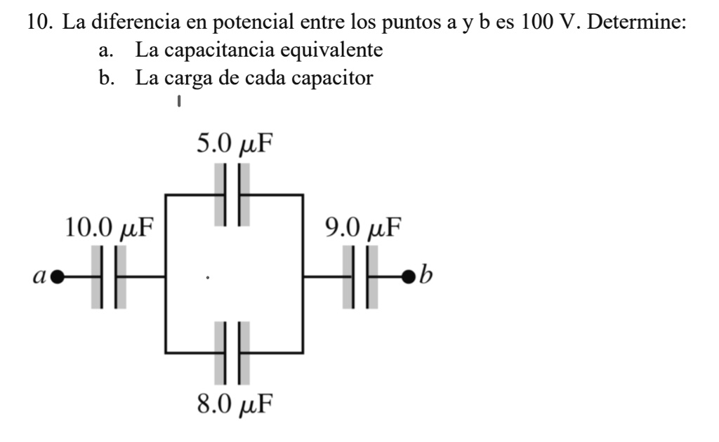 10 La Diferencia En Potencial Entre Los Puntos A Y B Es 100 V Determine ...