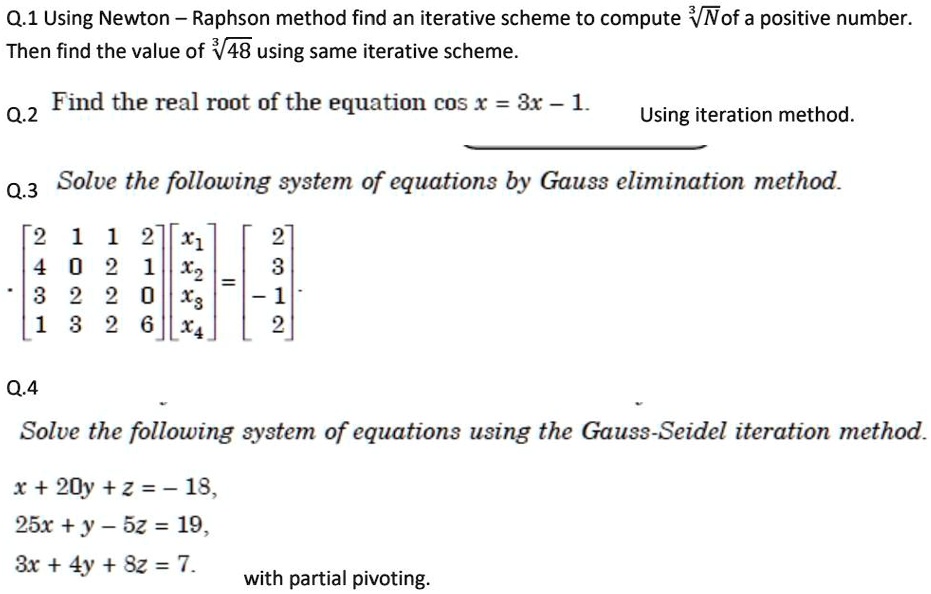 SOLVED: Using the Newton-Raphson method, find an iterative scheme to ...