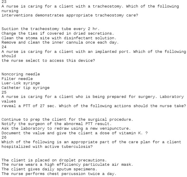 SOLVED A nurse is caring for a client with a tracheostomy. Which