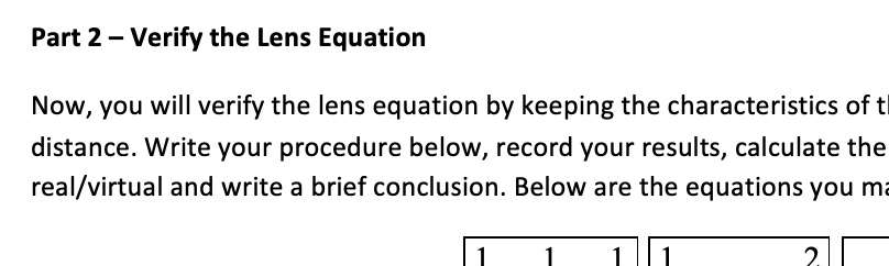 SOLVED: Part 2 - Verify the Lens Equation Now, you will verify the lens ...