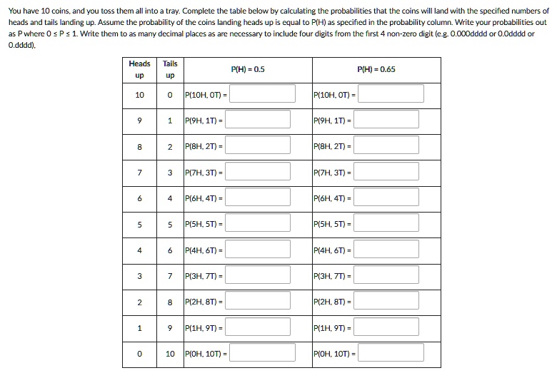 SOLVED You have 10 coins, and you toss them all into a tray. Complete