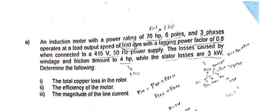 SOLVED: a) An induction motor with a power rating of 70hp, 6 poles, and ...