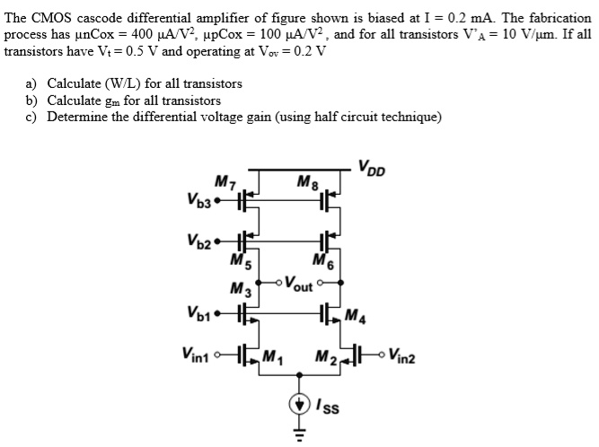 Cmos Vt Formula SOLVED: The CMOS cascode differential amplifier shown in the figure is ...