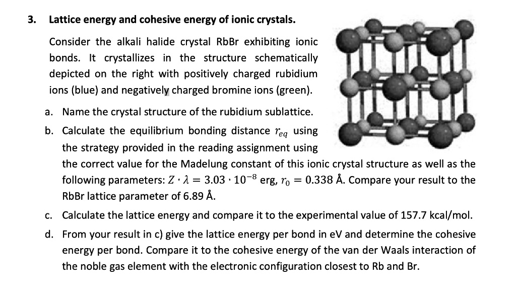 SOLVED 3. Lattice energy and cohesive energy of ionic crystals