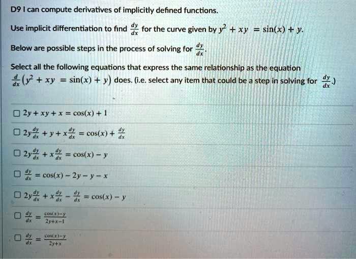 SOLVED: D9 Can Compute Derivatives Of Implicitly Defined Functions. Use ...