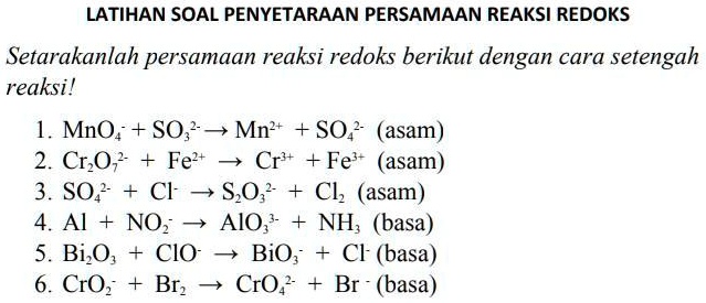 SOLVED: Setarakanlah persamaan reaksi redoks berikut dengan cara ...