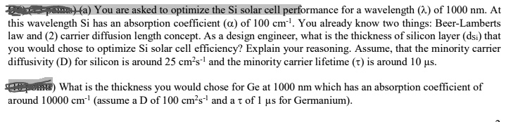 Lambert Diffusion SOLVED: Texts: 1) You are asked to optimize the Si solar cell ...