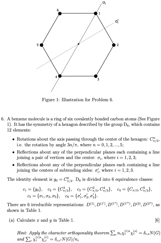 SOLVED: Figure I: Illustration for Problem 6. A benzene molecule is a ...