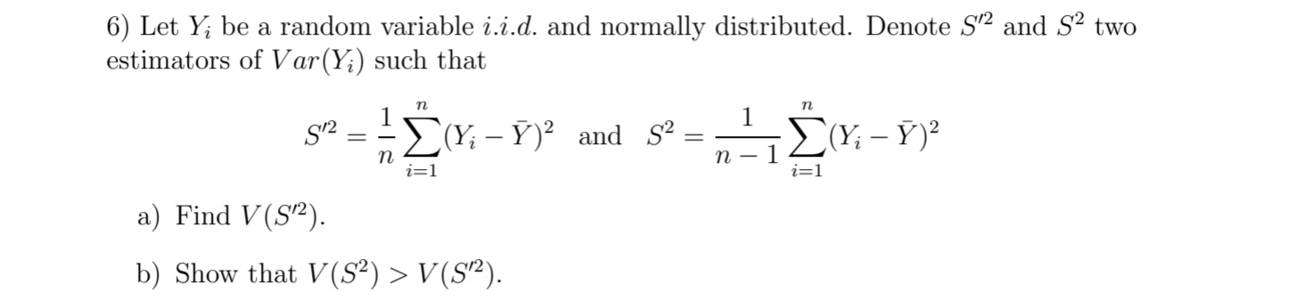 SOLVED: 6) Let Yi be a random variable i . i . d. and normally ...