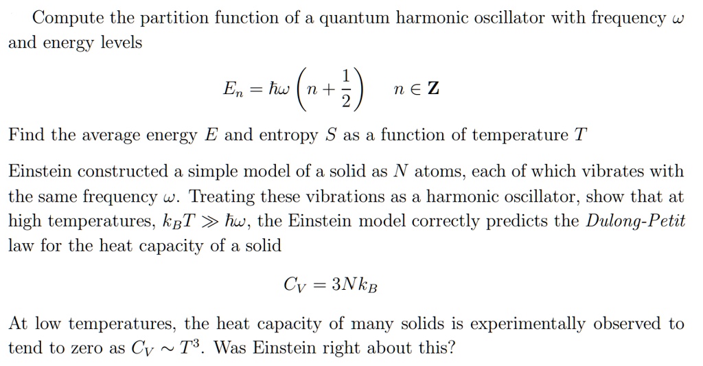 SOLVED: Compute the partition function of a quantum harmonic oscillator ...