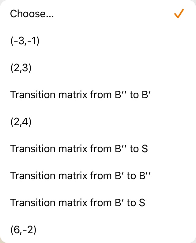 SOLVED: Choose. (-3,-1) (2,3) Transition Matrix From B" To B' (2,4 ...