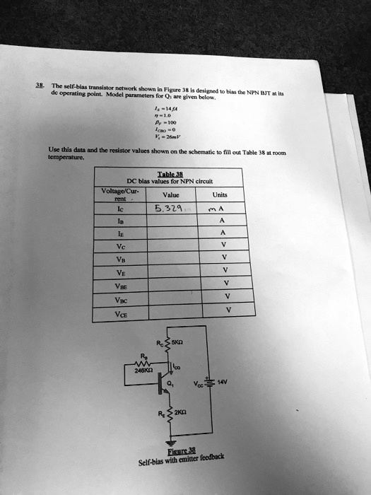 VIDEO solution 38. The selfbias transistor network shown in Figure 38 is designed to bias the