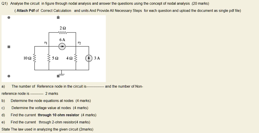 SOLVED: Q1: The number of Reference node in the circuit is ————— and ...