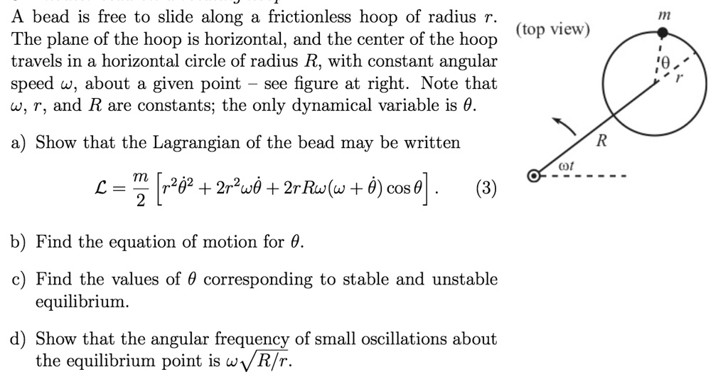 SOLVED A bead is free to slide along a frictionless hoop of radius r