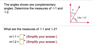 SOLVED: The angles shown are complementary angles. Determine the ...