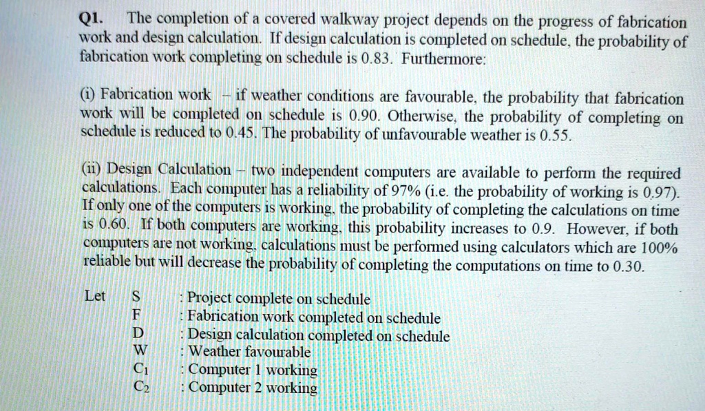 Probability Schedule Course Problem SOLVED: (a) What is the probability that fabrication work will be ...