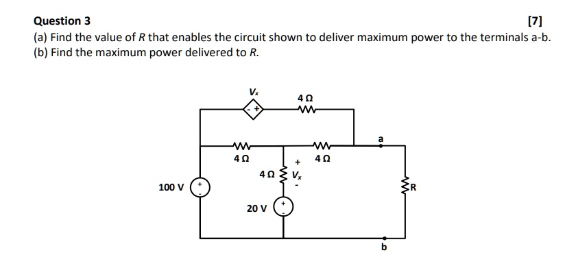 SOLVED: Question 3 [7] (a) Find The Value Of R That Enables The Circuit ...