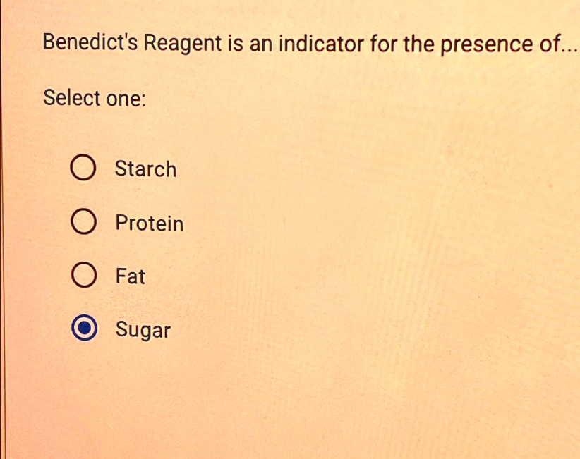 SOLVED Benedict's Reagent is an indicator for the presence of
