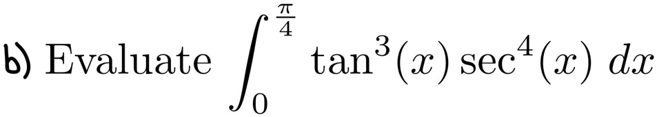 4 tan x 3 sec4 x dx 6 evaluate 30373